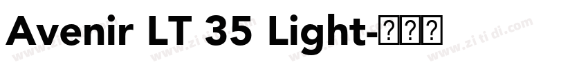 Avenir LT 35 Light字体转换 Avenir LT 35 Light字体转换